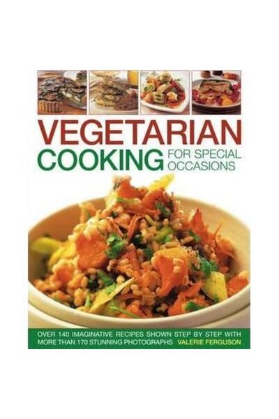 Anness Publishing Gătit vegetarian pentru ocazii speciale