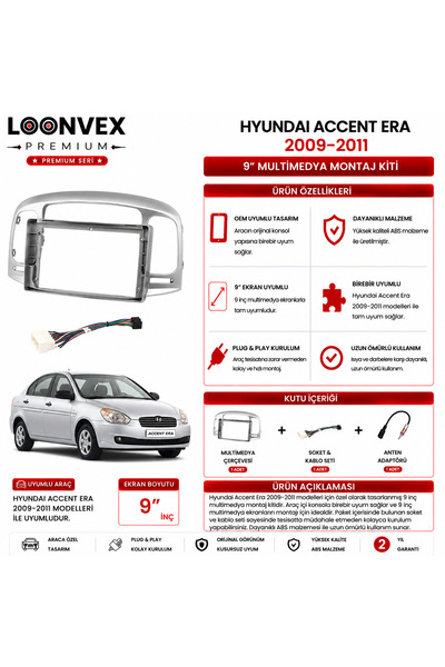 LOONVEX PREMIUM – HYUNDAI ACCENT ERA 2009-2011 9" MULTİMEDYA ÇERÇEVE + SOKET ...