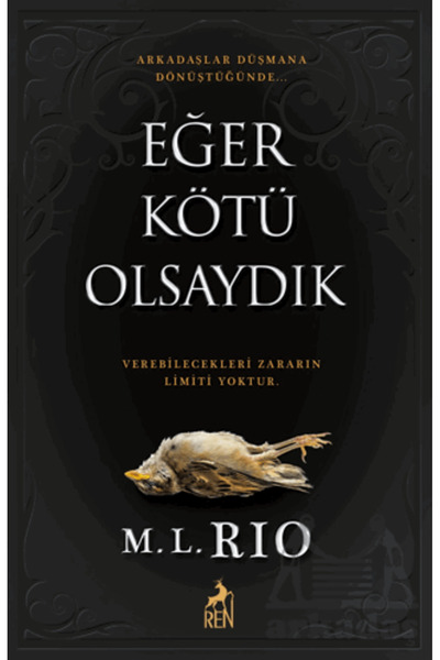 Ren Kitap Eğer Kötü Olsaydık