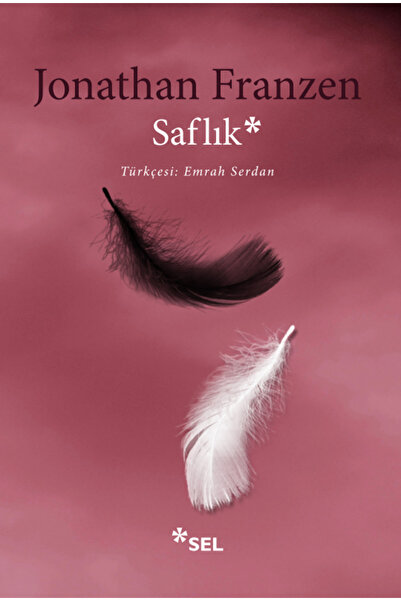 Sel Yayıncılık Saflık // Jonathan Franzen //