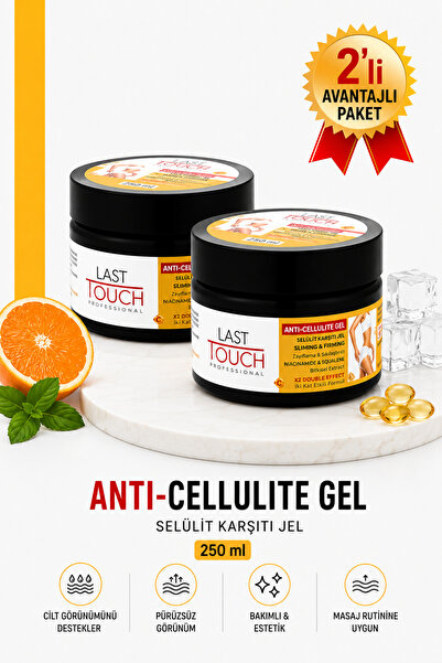LAST TOUCH 2'li Paket Anti Selülit- Çatlak Karşıtı 250 Ml C Vitaminli