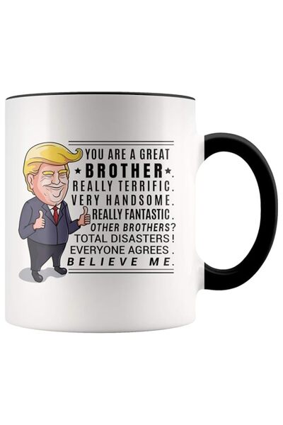 Generic YouNique Designs Trump Mug Brother Mug Brother Gift from Sister Gifts...