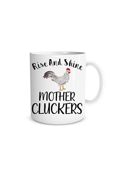 Generic Funnwear Rise And Shine Mother Cluckers! Funny Coffee Mug Rooster The...