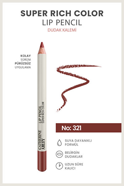 Catherine Arley DUDAK KALEMİ LIPLINER 321