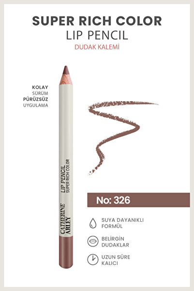 Catherine Arley DUDAK KALEMİ LIPLINER 326