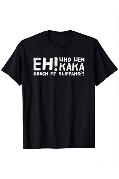 26LIK تي شيرت مرح بتصميم Eh Who Wen Kaka Hawaiian Slang English للجنسين من ال...