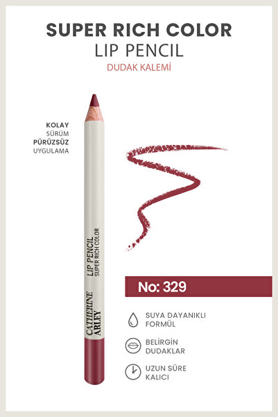 Catherine Arley DUDAK KALEMİ LIPLINER 329