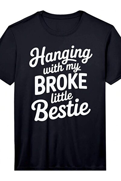 k222 تي شيرت بطبعة "Hanging With My Broke Little Bestie Performance"