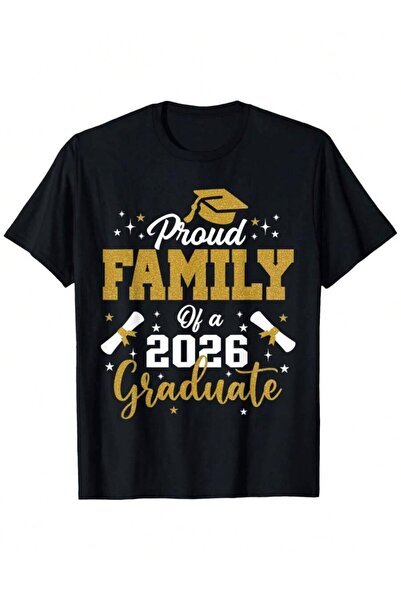 25W T-Shirt Proud Family Of A 2026 Graduate With Lettering Design Unisex Adul...