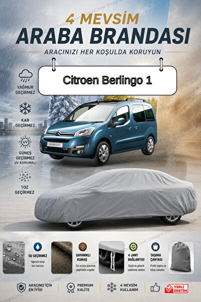 designcover *Citroen Berlingo 1 GRİ ARABA BRANDASI ARABA ÇADIRI-4 MEVSİM SU G...