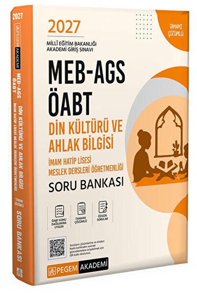 Pegem Akademi Yayıncılık 2027 MEB AGS ÖABT Din Kültürü ve Ahlak Bilgisi-İmam Hatip Lisesi Tam. Çöz. Soru Bankası