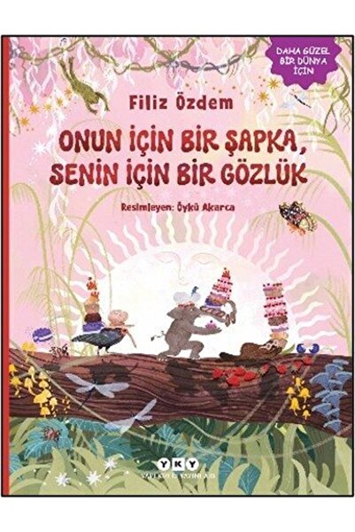 Yapı Kredi Yayınları Onun İçin Bir Şapka, Senin İçin Bir Gözlük