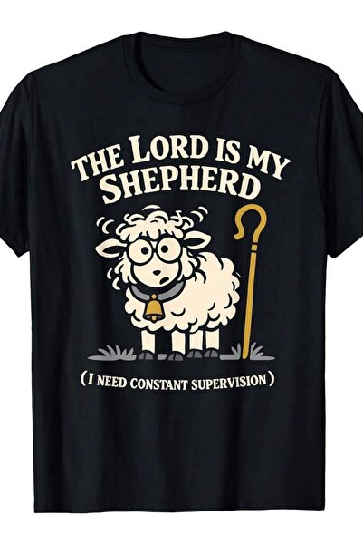 Generic The Lord Is My Shepherd I Need Constant Supervision Funny T-Shirt