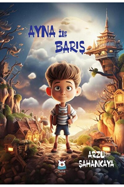 Ayna ile Barış/ Arzu Şahankaya /