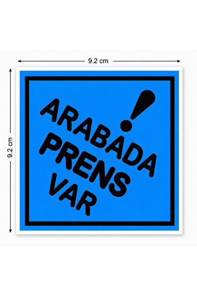 EP GARAJ OTOMOTİV Prince Var Sticker in the Car