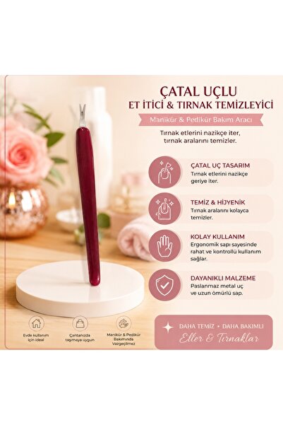 Zeynep Beautly & HANDMADE TIRNAK ETİ TEMİZLEYİCİ ÇATAL UÇLU