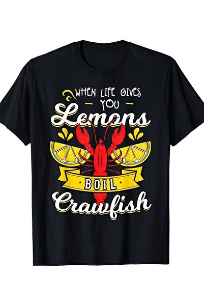 9JY When Life Gives You Lemons Cook Mudbug Crayfish T-Shirt