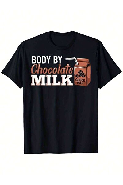 26LIK Funny Chocolate Milk Graphic T-Shirt BODY BY CHOCOLATE MILK Novelty Tee...