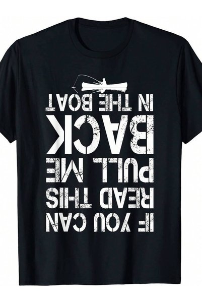 kai22 If You Can Read This Pull Me Back In The Boat Funny Fishing T Shirt