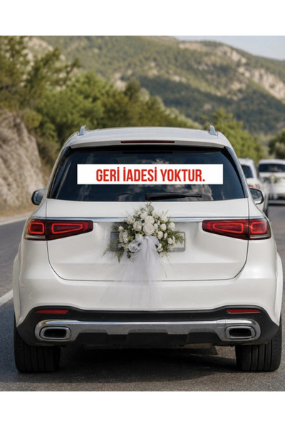 Reysa Tasarım Geri İadesi Yoktur Düğün Konvoyu Araba Arkası Yazısı – 100 × 15 cm