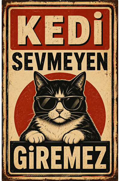 Lucena Kedi Sevmeyen Giremez Metal Duvar Tabelası Retro Vintage Dekoratif Ked...
