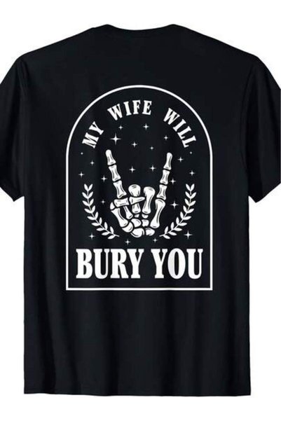 21JNRY Funny On Back My Wife Will Bury You Sarcastic Saying ShirtMen's New Fa...