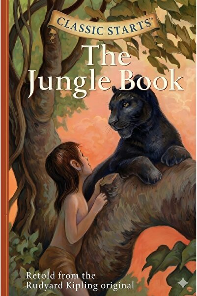 Sterling Classic Starts The Jungle Book by Rudyard Kipling