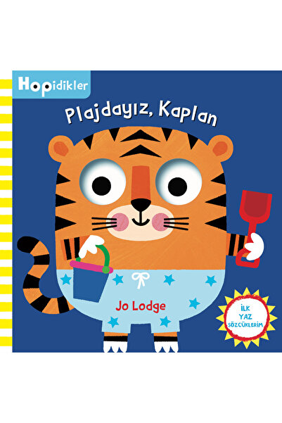 Beta Kids Hopidikler Plajdayız, Kaplan