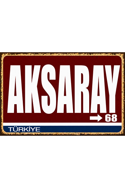 Lucena Aksaray 68 Metal Duvar Tabelası Retro Vintage Dekoratif Şehir Plakası