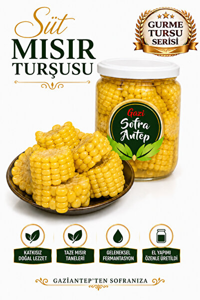 gazisofraantep Mısır Turşusu (Süt) 425 CC / Doğal , Katkısız, Çıtır Lezzet