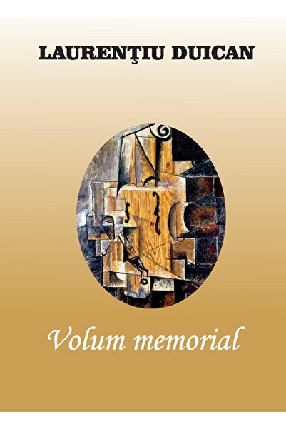 Editura Creator Volum memorial - Laurentiu Duican