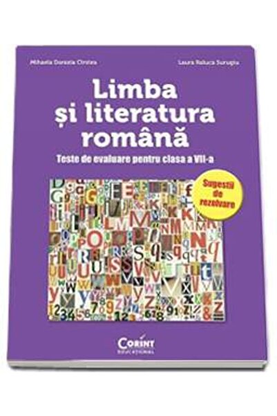 Corint Romana Cls 7 Teste De Evaluare - Mihaela Daniela Cirstea, Laura Raluca...