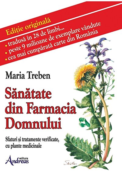 Andreas Sanatate din Farmacia Domnului. Sfaturi si tratamente verificate cu p...