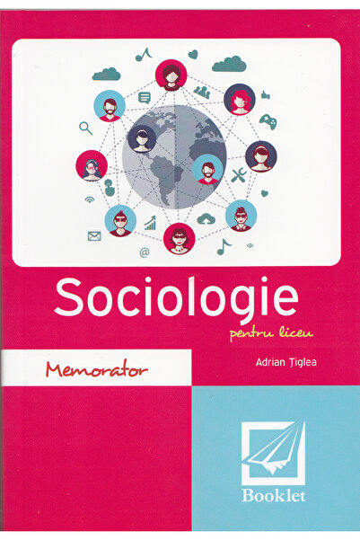 Booklet Memorator de sociologie pentru liceu - Adrian Tiglea