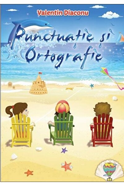 ALLEGRİA Punctuatie si ortografie - Valentin Diaconu