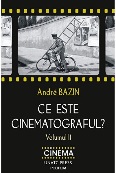 Polirom Ce este cinematograful? Vol.2 - Andre Bazin