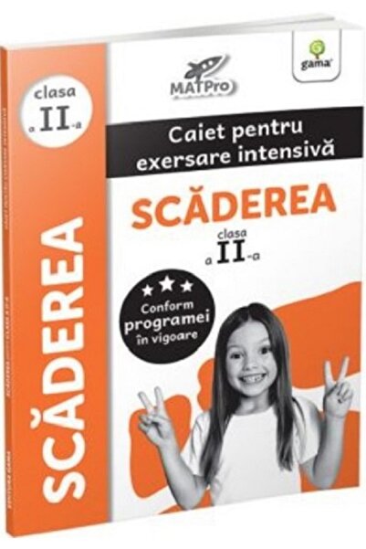 Gama Scaderea. Caiet pentru exersare intensiva - Clasa 2