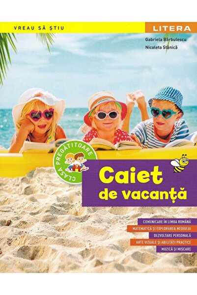 Litera Educational Caiet de vacanta - Clasa pregatitoare - Gabriela Barbulesc...