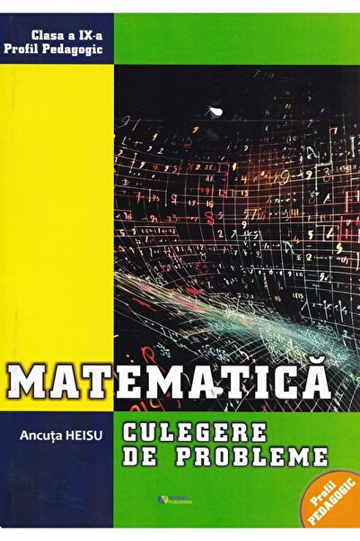 ROVIMED Matematica - Clasa 9 - Culegere de probleme - Ancuta Heisu