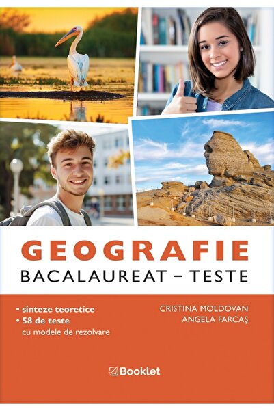 Booklet Geografie. Teste pentru Bacalaureat - Cristina Moldovan, Angela Farcas