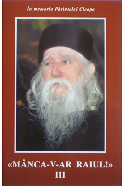 MANASTIREA SIHASTRIA Minca-v-ar raiul III - Cleopa