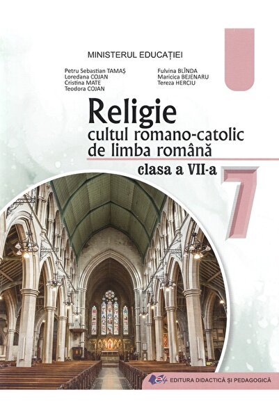 Didactica si Pedagogica Religie. Cultul romano-catolic de limba romana - Clas...