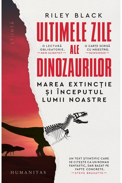 Humanitas Ultimele zile ale dinozaurilor. Marea extinctie si inceputul lumii ...
