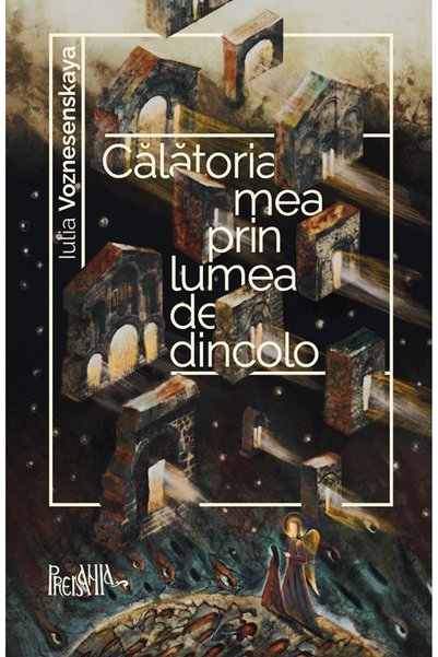 PREDANIA Calatoria mea prin lumea de dincolo - Iulia Voznesenskaya