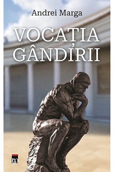 Rao Vocatia gandirii - Andrei Marga