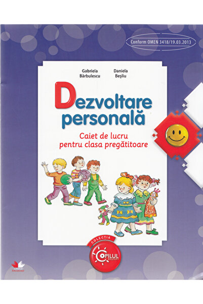 Litera Educational Dezvoltare personala - Clasa pregatitoare - Caiet - Gabrie...