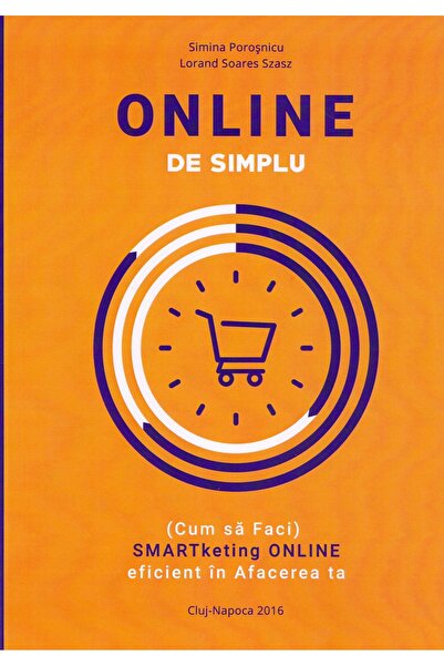 SOARES CONSULTING Online de simplu - Lorand Soares Szasz, Simina Porosnicu