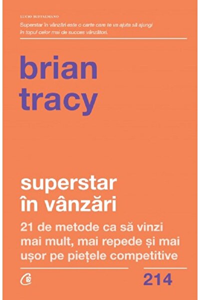 Curtea Veche Superstar in vanzari - Brian Tracy