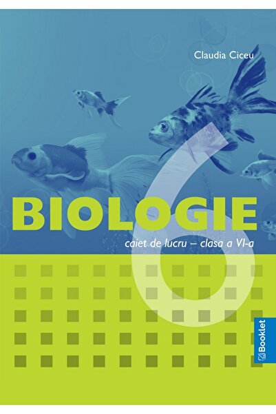 Booklet Biologie - Clasa 6 - Caiet de lucru - Claudia Ciceu