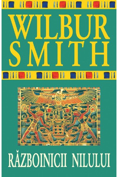 Rao Razboinicii Nilului - Wilbur Smith